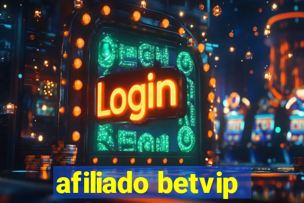 afiliado betvip